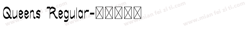 Queens Regular字体转换